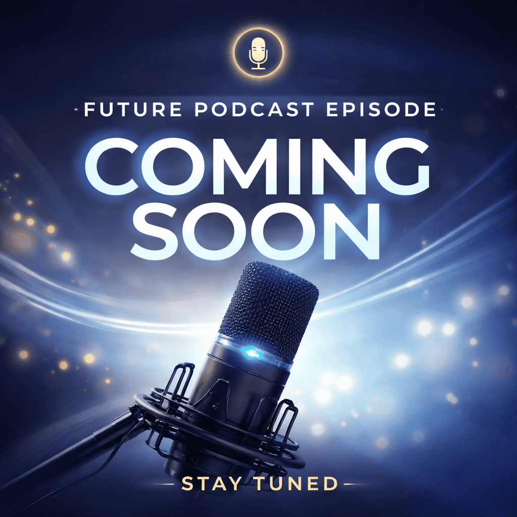 Future podcast episode
