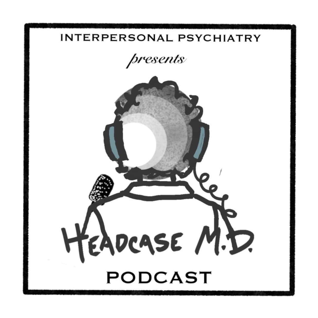 Interpersonal Psychiatry Podcast Series